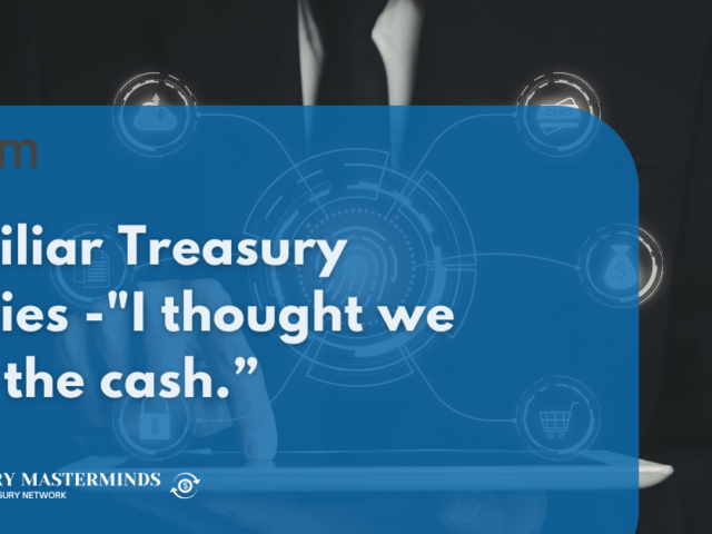 Familiar Treasury Stories -&ldquo;I thought we had the cash.&rdquo;