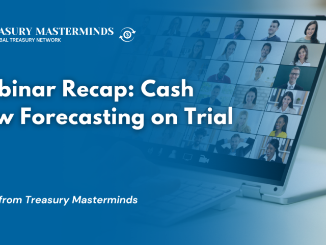 Webinar Recap: Cash Flow Forecasting on Trial