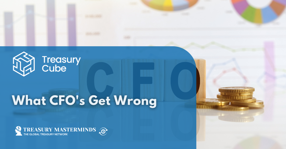 What CFO&rsquo;s Get Wrong