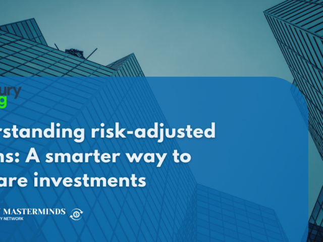 Understanding risk-adjusted returns: A smarter way to compare investments