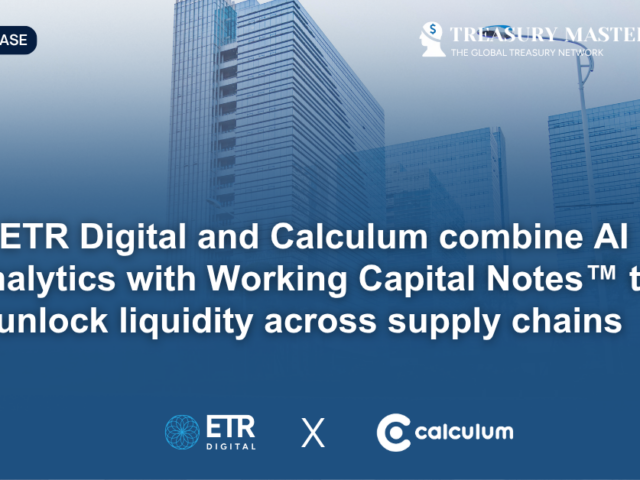 ETR Digital and Calculum combine AI analytics with Working Capital Notes&trade; to unlock liquidity across supply chains